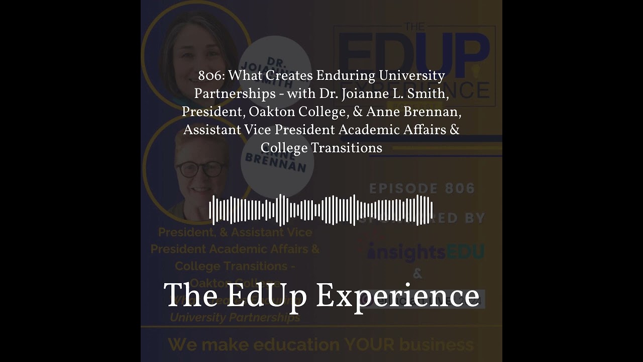806: What Creates Enduring University Partnerships - with Dr. Joianne L. Smith, President,... 806: What Creates Enduring University Partnerships - with Dr. Joianne L. Smith, President,...