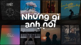 1 Phút, Lưu Luyến Sau Chia Tay, 3107 2, Những Gì Anh Nói, Hư Không - Nhạc Việt Chill Tâm Trạng Buồn