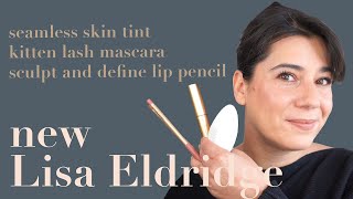 trying NEW Lisa Eldridge Skin tint, mascara and lip pencils | imperfect oily skin over forty