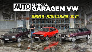 GOL GTI, SANTANA EX E PASSAT GTS POINTER: DIRIGIMOS os CLÁSSICOS da GARAGEM VOLKSWAGEN