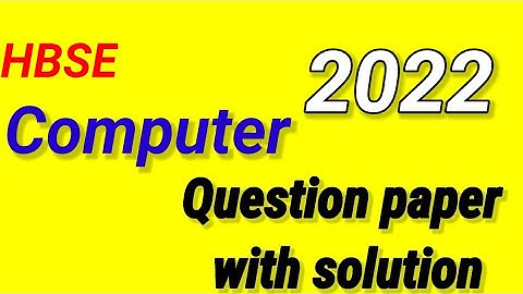 Class 12th HBSE Computer answer key 2022 question paper with solution
