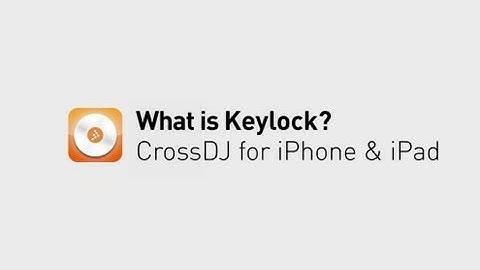 What is Keylock - MixVibes CrossDJ for iPhone & iPad