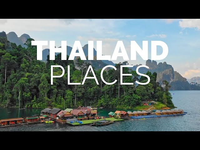 10 Best Places to Visit in Thailand - Travel Video class=