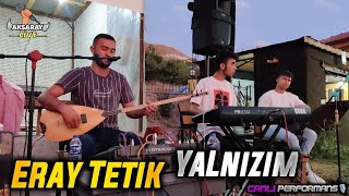 Eray Tetik Yalnızım (Vefasızlar) 🌙 Resimi