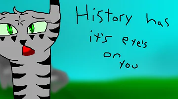 History has its eyes on you pmv