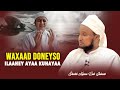 MUXAADARO CUSUB WAXAAD DOONEYSO ILAAHEY AYAA KUHAAYO SHEEKH XUSEEN CALI JABUUTI 2025 MUXAADARO CUSUB WAXAAD DOONEYSO ILAAHEY AYAA KUHAAYO SHEEKH XUSEEN CALI JABUUTI 2025