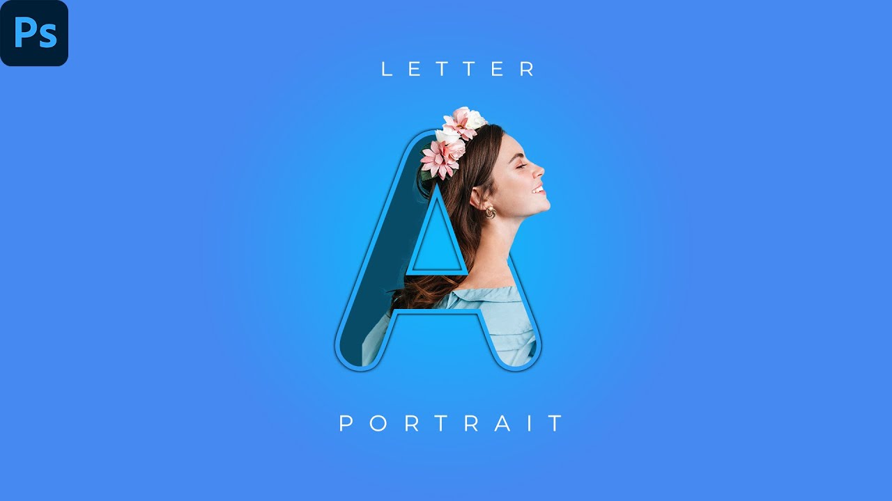 letter-portrait-in-photoshop-photoshop-tutorial-for-beginners-youtube