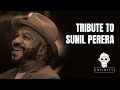 Tribute to sunil perera gypsies from infinity