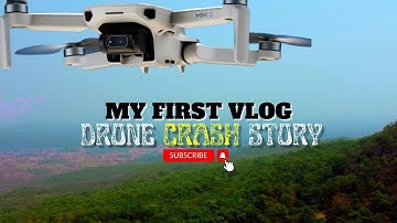 MY FIRST VLOG - A DRONE CRASH STORY & MY FIRST VLOG 2023