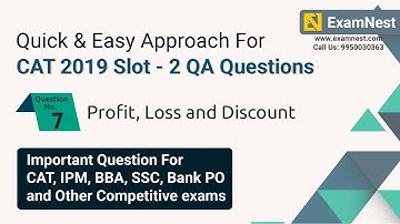 CAT 2019 Slot 2 QA Question Solution By Ajay Sharma | Question - 7 Profit, Loss and Discount