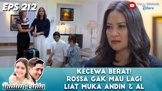 KECEWA BERAT! ROSSA GAK MAU LAGI LIAT MUKA ANDIN & AL - IKATAN CINTA