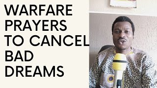 warfare prayer to cancel bad dreams