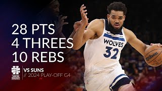 Karl-Anthony Towns 28 pts 4 threes 10 rebs vs Suns 2024 PO G4