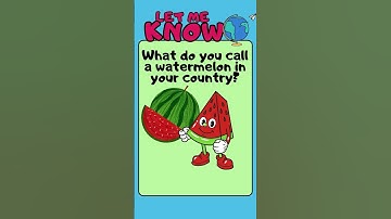 What do you call a #watermelon in your #country ?| #LearnEnglish #shortvideo #short #FunFacts