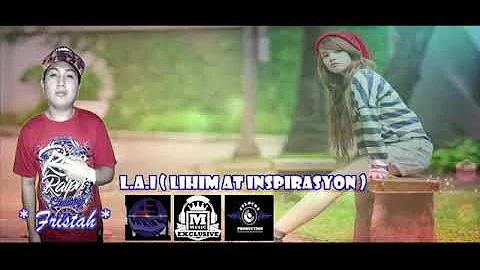 Lihim At Inspirasyon (Lyrics Video)(Logico Beats) - Fristah