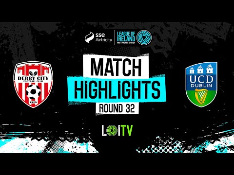 Derry City UC Dublin Goals And Highlights