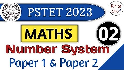 Number System| Math for PSTET| Paper 1 & Paper 2| Class -02 | Chapter - 01 | Free Classes with Notes