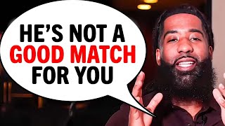 Famous 4 Signs You're NOT COMPATIBLE With A Man Net Worth