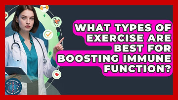 What Types of Exercise Are Best for Boosting Immune Function? | All About the Immune System News
