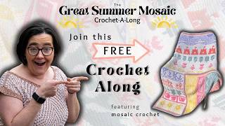 Learn Mosaic Crochet with the Great Summer Mosaic CAL ☀️