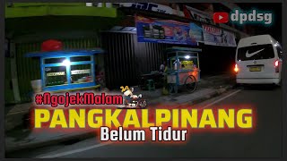 PANGKALPINANG BELUM TIDUR | Ngojek Malam di Ibukota Provinsi Kepulauan Bangka Belitung