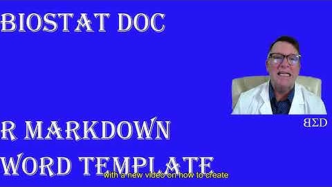 Introduction to R Markdown (Part 6 - Word Template)