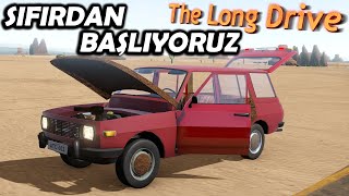 SIFIRDAN BİR BAŞLANGIÇ YAPIYORUZ | THE LONG DRIVE !!