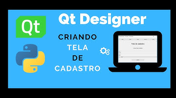 25 -  Criando a tela de cadastro de usuário  | Qt Designer  | Como criar um sistema com Python