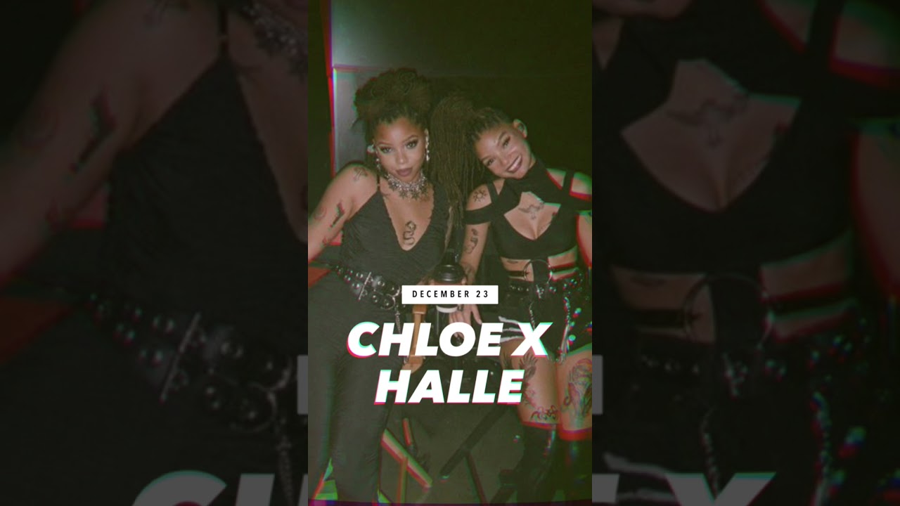 Chloe x Halle are an R&B duo composed of sisters Chloe and Halle Bailey. 