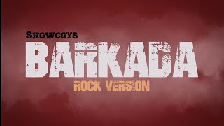 Barkada (Rock Version) - ShowcOys | Julius Keith Balic
