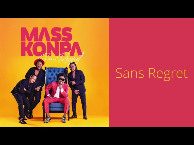 Mass Konpa - Sans Regret Gracia Delva class=