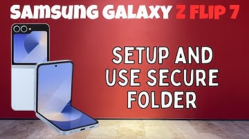 How to setup and use secure folder Samsung Galaxy Z Flip 7 || Secure Folder