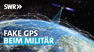 GPS Spoofing - Manipulation der Satellitennavigation | SWR Wissen
