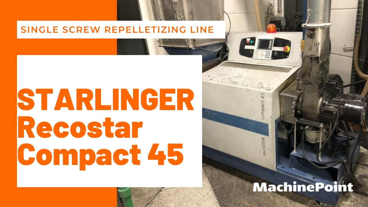 Starlinger Machine STARLINGER Recostar Compact 45 Single screw repelletizing line ...