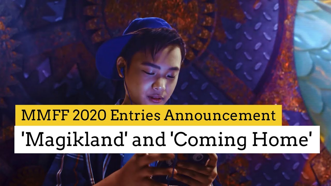 Mmff Announcement Of Entries Part 1 3 Magikland And Coming Home Youtube
