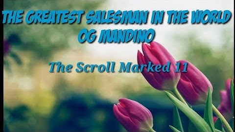 THE GREATEST SALESMAN IN THE WORLD - Og Mandino l Scroll 2