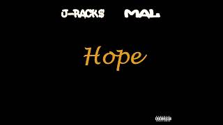 J-Rack$ - Hope (Feat. Mal) Audio