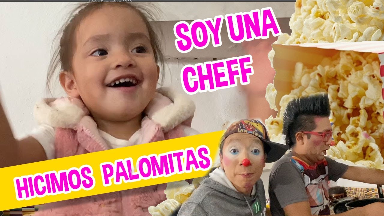 HICIMOS PALOMITAS / SOY UNA CHEFF / LOS DESTRAMPADOS / FATIMA Y CAELI