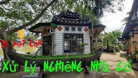 Xử lý nhà gỗ lục giác bị nghiêng lâu năm và cái kết