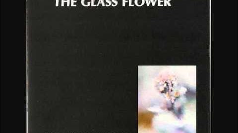 Abstraction Layer- The Glass Flower