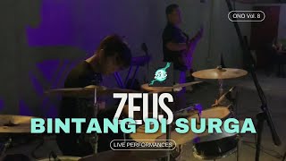 [ONO Vol. 8] Zeus - Bintang Di Surga (Cover) • LIVE Performance 2023 • (3/3 Songs)