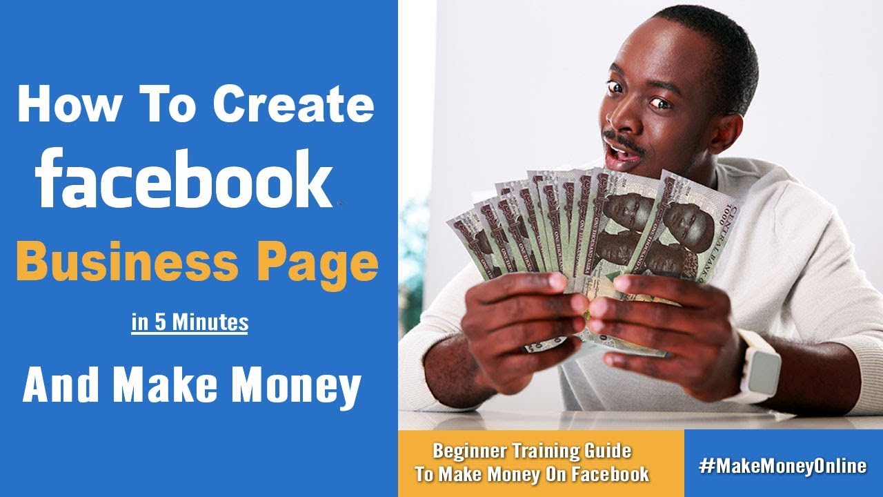 How to Create a Facebook Business Page to Make Money