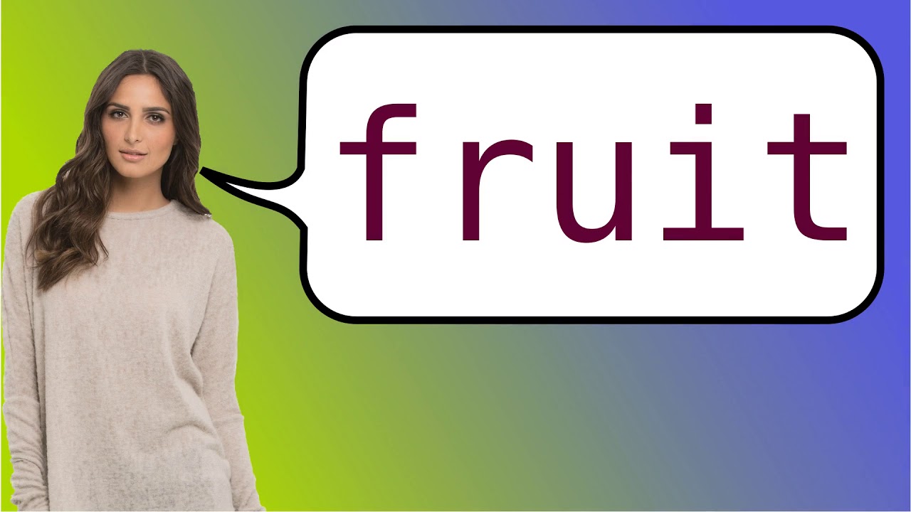 How to say 'fruit' in French? YouTube