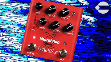 Eventide MicroPitch Delay Pedal With Synths