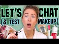 LET'S CHAT... GRWM & Life Update / TESTING NEW MAKEUP