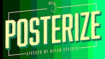 Posterize | Effects of After Effects