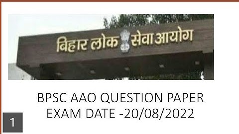 BPSC AAO QUESTION PAPER! BPSC UPDATE AAO! EXAM Date -20/08/2022