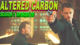 A Society under Immortality but Still Has Murder Case |ALTERED CARBON, SEASON 1, EPISODE 10