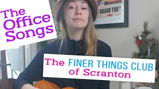 THE OFFICE SONGS: The Finer Things Club of Scranton