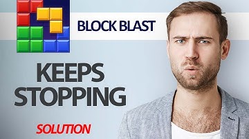 How To Fix Block Blast Game App Keeps Stopping | Step By Step